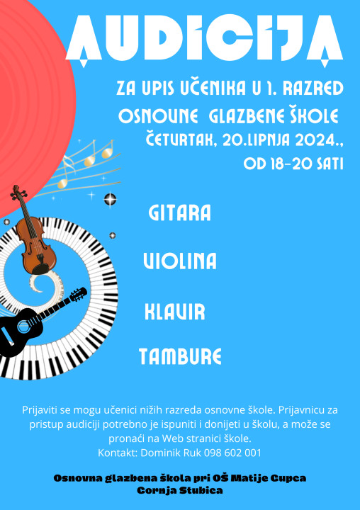 Audicija za upis u 1. razred osnovne glazbene škole pri Osnovnoj školi Matije Gupca Gornja Stubica